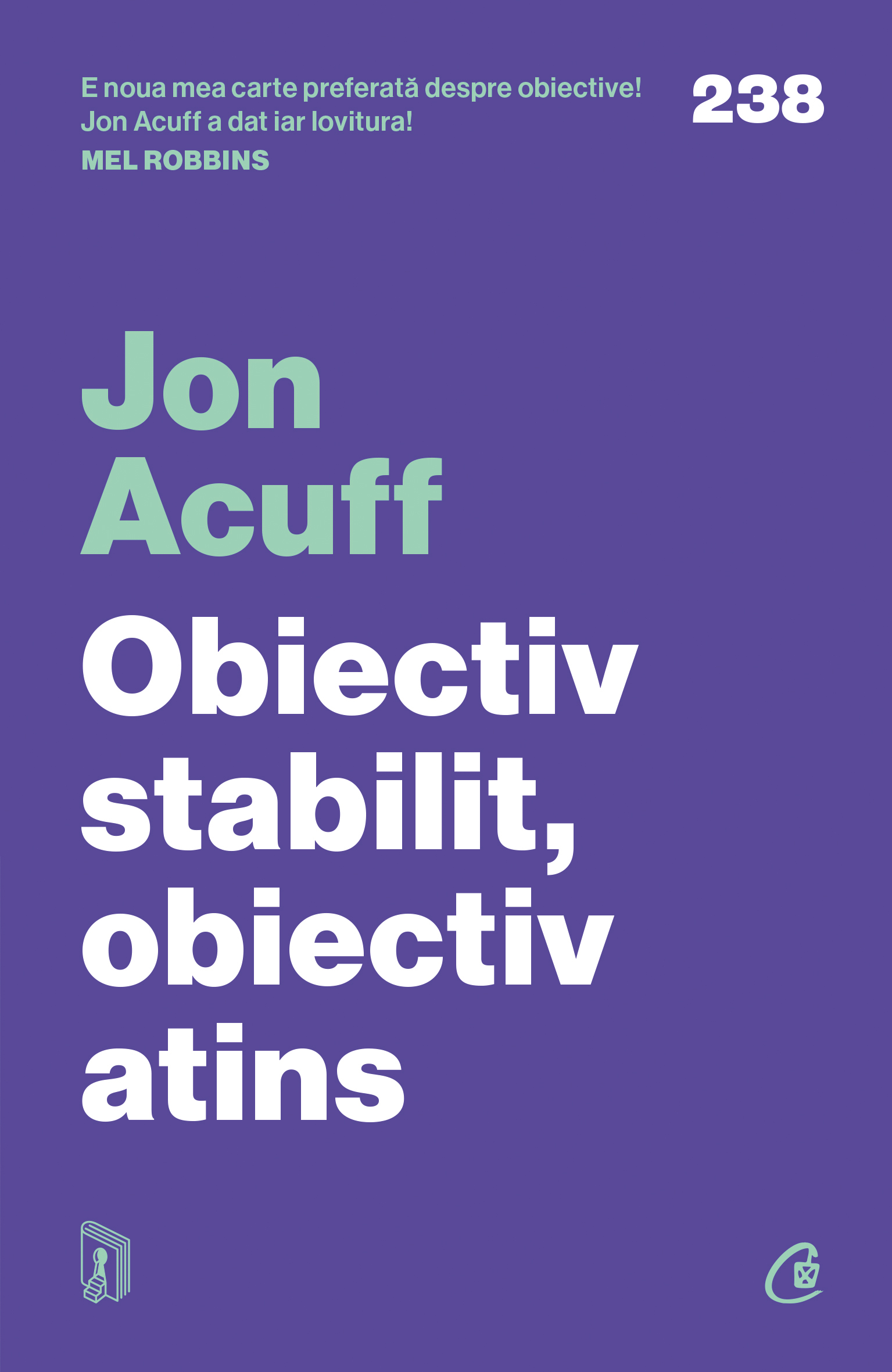 Obiectiv stabilit, obiectiv atins